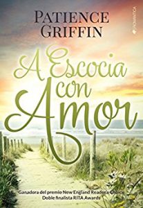 A Escocia con amor (Quilts&Quilts 1), Patience Griffin