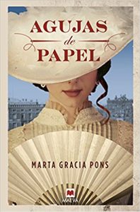 Agujas de papel, Marta Gracia Pons