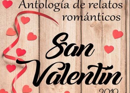 Imagen de portada Antologia de relatos romanticos. San Valentin 2019 