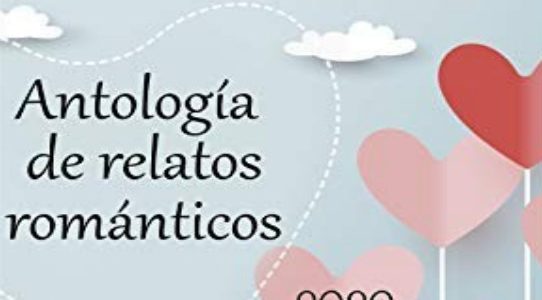 Imagen de portada Antologia de relatos romanticos. San Valentin 2020