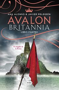 Imagen de portada Avalon (Britannia 4) El elegido de la reina, Javier Pelegrin & Ana Alonso