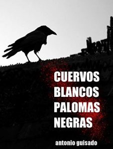 Imagen de portada Cuervos blancos palomas negras