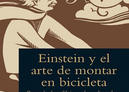 Imagen de portada Einstein y el arte de montar en bicicleta