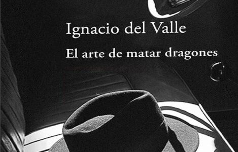 Imagen de portada El arte de matar dragones (Capitan Arturo Andrade 1)