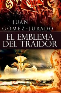 Imagen de portada El emblema del traidor – Juan Gomez