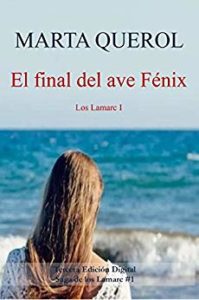 Imagen de portada El final del ave Fenix (Los Lamarc 1)