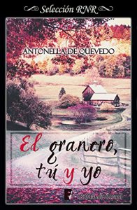 Imagen de portada El granero, tu y yo (Bdb), Antonella de Quevedo
