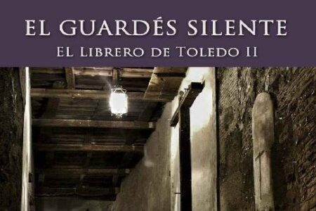 Imagen de portada El guardes silente (El librero de toledo 2)