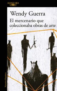 Imagen de portada El mercenario que coleccionaba obras de arte