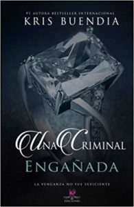 Imagen de portada Enganada (Trilogia Criminal 3), Kris Buendia