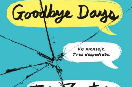 Imagen de portada Goodbye Days. Un mensaje. Tres despedidas