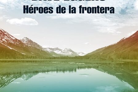 Imagen de portada Heroes de la frontera