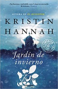 Jardin de invierno, Kristin Hannah