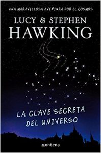 Imagen de portada La clave secreta del universo – Lucy y Stephen Hawking