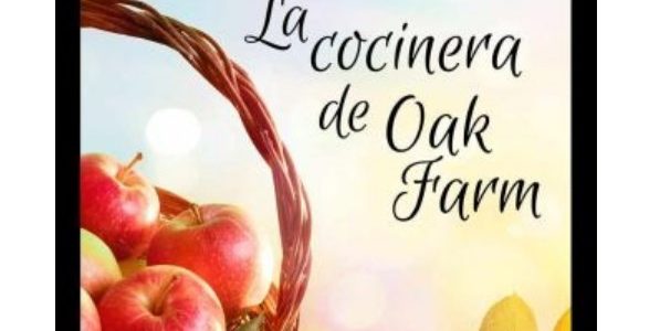 Imagen de portada La cocinera de Oak Farm (Oak Hill 3)