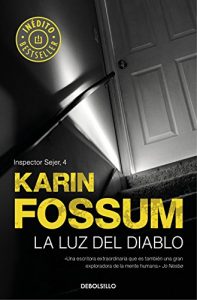 Imagen de portada La luz del diablo (Inspector Sejer 4) – Karin Fossum