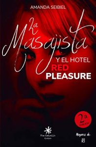 Imagen de portada La masajista y el hotel Red Pleasure