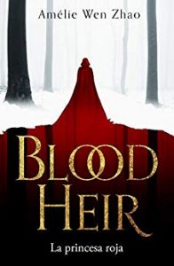 Imagen de portada La princesa roja (Blood Heir 1)