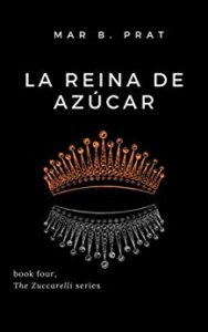 Imagen de portada La reina de azucar (Los Zuccarelli 4)