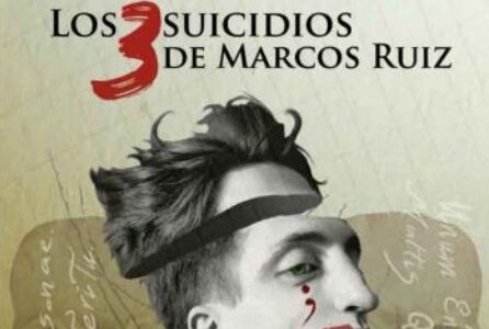 Imagen de portada Los 3 suicidios de Marcos Ruiz