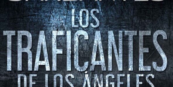 Imagen de portada Los traficantes de Los Angeles (Rebeca Olsen 6)