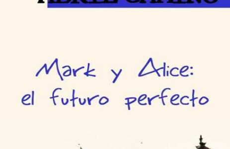Imagen de portada Mark y Alice el futuro perfecto (Hermanos Sullivan 4)