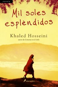 Mil soles esplendidos – Khaled Hosseini