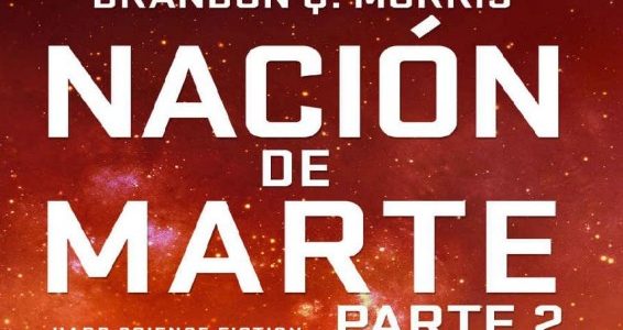 Imagen de portada Nacion de Marte 2. Hard Science Fiction