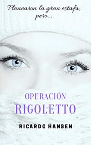 Imagen de portada Operacion Rigoletto