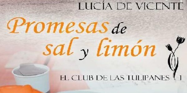 Imagen de portada Promesas de sal y limon (El club de las Tulipanes 1) 