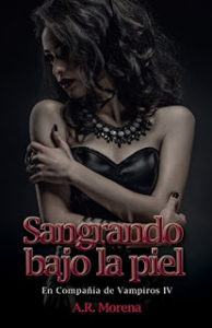 Imagen de portada Sangrando bajo la piel (En compania de vampiros 4) – A.R. Morena