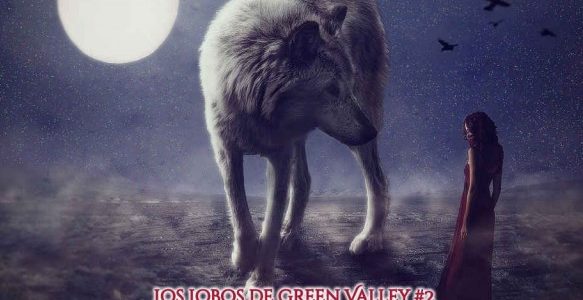 Imagen de portada Seducida por su Lobo (Los Lobos de Green Valley 2)
