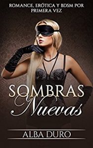 Imagen de portada Sombras nuevas, Alba Duro