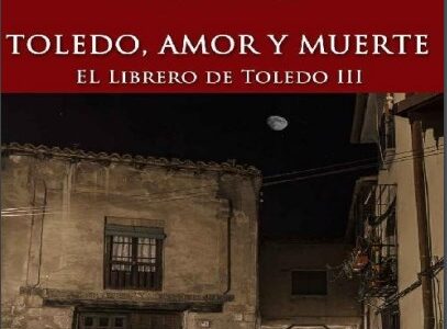 Imagen de portada Toledo, amor y muerte (El librero de Toledo 3)