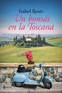 Imagen de portada Un bonsai en la Toscana, Isabel Keats