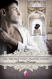 Imagen de portada Un prometido inadecuado, Romina Naranjo