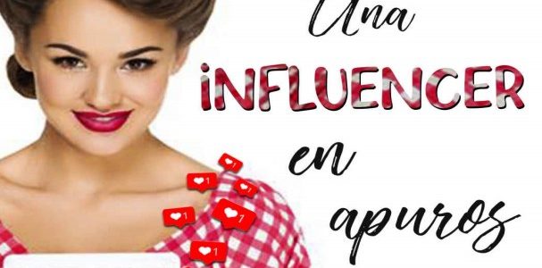 Imagen de portada Una influencer en apuros (Influencer 1)