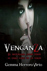 Imagen de portada VenganZa: El apocalipsis zombi desde el otro lado de la verja